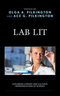 Lab Lit: Exploring Literary and Cultural Representations of Science - Paperback