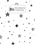Bill Payment Tracker: A bill payment checklist makes it easy to track your bill payment every month Helps you pay your bills on time and hav - Paperback