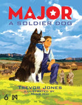 Major: A Soldier Dog - Hardcover