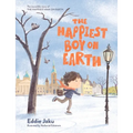 The Happiest Boy on Earth: The Incredible Story of the Happiest Man on Earth - Hardcover