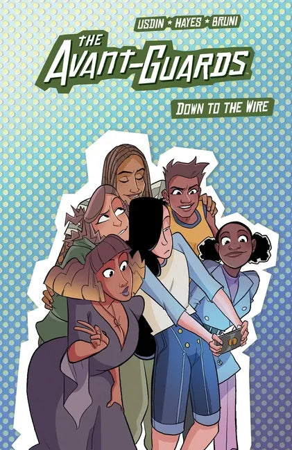 The Avant-Guards Vol. 3: Down to the Wire - Paperback