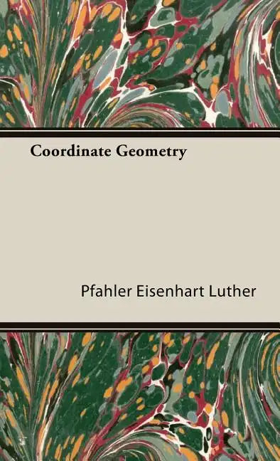 Coordinate Geometry - Hardcover