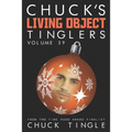 Chuck's Living Object Tinglers: Volume 29 - Paperback