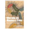 ʻohuʻohu Nā Mauna O ʻeʻeka: Place Names of Maui Komohana - Paperback