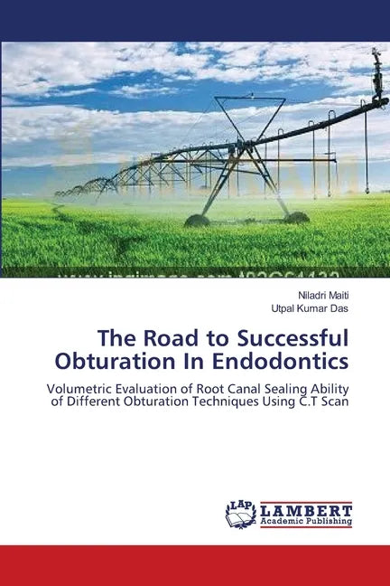 The Road to Successful Obturation In Endodontics - Paperback