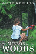 The Mirror in the Woods - Paperback