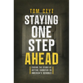 Staying One Step Ahead: Ending the Story of Active Shooter in America's Schools - Paperback