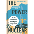 The Power of Nuclear - Hardcover