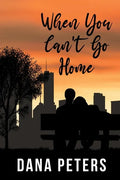 When You Can't Go Home - Paperback