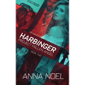 Harbinger: An Action/Romance Series (Project Fallen Angel Book 2) - Paperback