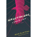 Nauetakuan, a Silence for a Noise - Paperback