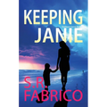 Keeping Janie: Book 2 of the Southport Series - Paperback