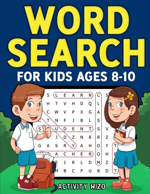 Word Search for Kids Ages 8-10: Practice Spelling, Learn Vocabulary, and Improve Reading Skills With 100 Puzzles - Paperback
