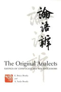 The Original Analects: Sayings of Confucius and His Successors - Paperback