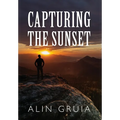 Capturing the Sunset - Hardcover