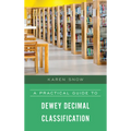 A Practical Guide to Dewey Decimal Classification - Paperback