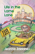 Life in the Lame Lane - Paperback