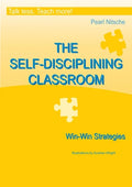 THE SELF-DISCIPLINING CLASSROOM - Win-Win Strategies - Paperback