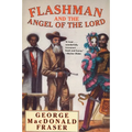 Flashman and the Angel of the Lord - Paperback