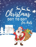Christmas Dot To Dot Book For Kids: 50 Fun Christmas Themed Dot To Dot Pictures For Ages 4-8 - Paperback