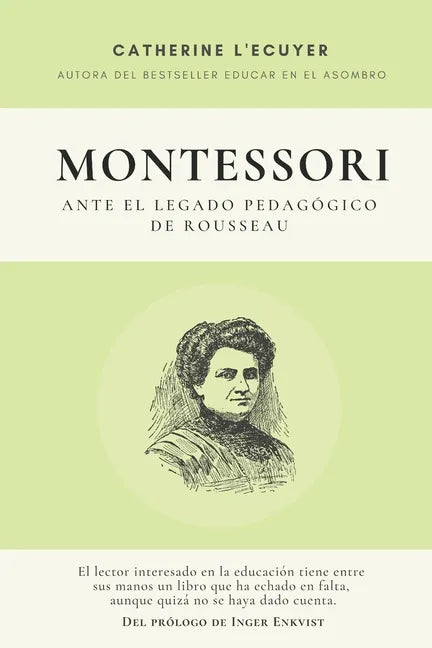 Montessori ante el legado pedagógico de Rousseau - Paperback