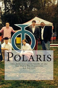 Polaris: The Administrative Guide of the Tau Delta Phi Fraternity - Paperback