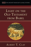 Light on the Old Testament from Babel - Paperback