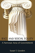 Race and Social Equity: A Nervous Area of Government - Paperback