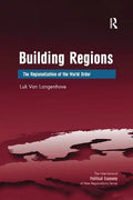 Building Regions: The Regionalization of the World Order - Paperback