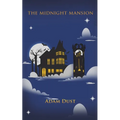 The Midnight Mansion - Paperback