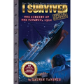 I Survived the Sinking of the Titanic, 1912 (Special Edition: I Survived #1) - Hardcover