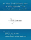 A Guide for Licensed Handgun Carry in Texas - Paperback