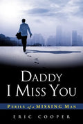 Daddy I Miss You - Paperback