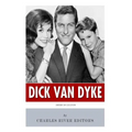 American Legends: The Life of Dick Van Dyke - Paperback