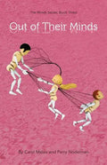Out Of Their Minds: The Minds Series, Book Three - Paperback