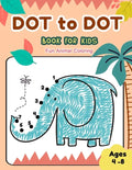 Dot to Dot Books for Kids Ages 4-8 Fun Animal Coloring: CUTE ELEPHANT Dot to Dot Books for Kids Ages 4-8 Fun Animal Coloring: Connect The Dots Books f - Paperback