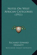 Notes on West African Categories (1911) - Paperback