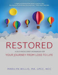 Restored: A Self-Paced Grief Workbook for Your Journey From Loss to Life - Paperback