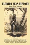 Florida Keys History with Brad Bertelli: Volume 1 - Paperback
