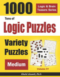 Tons of Logic Puzzles: 1000 Medium Variety Puzzles - Paperback