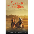 River's Trail Home - Paperback