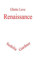 Ghetto Love: Renaissance - Paperback