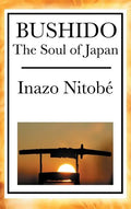 Bushido: The Soul of Japan - Hardcover