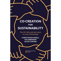 Co-Creation for Sustainability: The Un Sdgs and the Power of Local Partnerships - Paperback