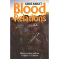 Blood Relations: Menstruation and the Origins of Culture - Paperback