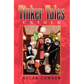 Tinker Tales Untold - Paperback