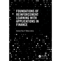 Foundations of Reinforcement Learning with Applications in Finance - Hardcover