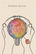 Dipped In It: A Memoir - Paperback