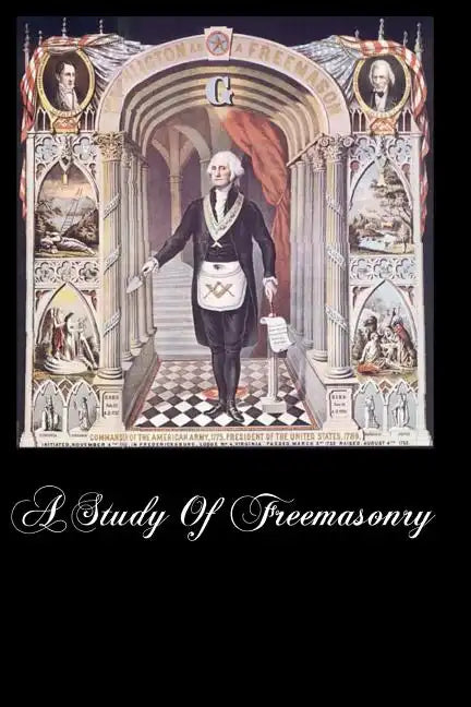 A Study Of Freemasonry - Paperback
