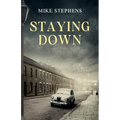 Staying Down - Paperback